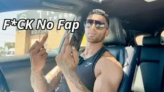 No Fap is some bullsh*t