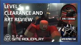 RRT and level 5 clearance review - SCP site roleplay - Roblox