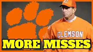 Clemson Keeps Missing - RECRUITING UPDATE