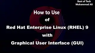 How to Use RHEL 9 Graphically in Hindi/Urdu
