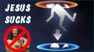 Jesus vs Reality (Portal 2)