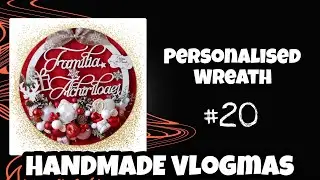 🎅 Handmade Vlogmas #20🎅 Coroniță personalizată #Handmade Wreath# Christmas
