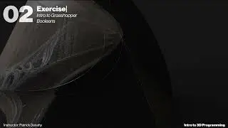 IT3DP | Day 1 - Exercise 04 Grasshopper Parametric Booleans | Twisted Curve Sweeps