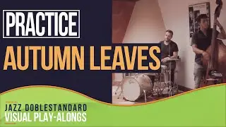 Autumn Leaves I Jazz Doblestandard Play-Alongs