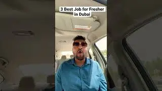 Best job for fresher in Dubai