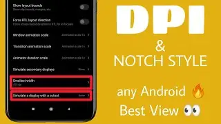 Change Density Pixels (DPI) of any Android | Notch Features | Better View 🔥