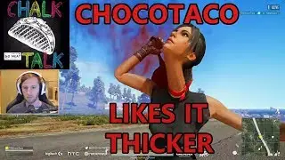 ChocoTaco Likes It Thicker (PlayerUnknown's Battlegrounds)
