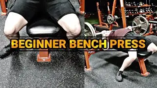 BENCH PRESS FOR BEGINNERS (IMPORTANT KEY POINTS!)