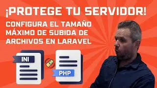 Cómo Ajustar el Tamaño Máximo de Subida de Archivos en Laravel de Forma Segura