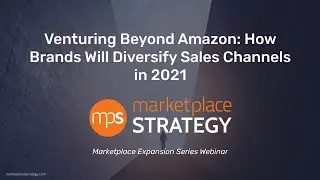 Venturing Beyond Amazon: How Brands Will Diversify Sales Channels in 2021