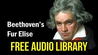 🎶 Beethoven Fur Elise [classical music for studying] no copyright music relaxing and meditation