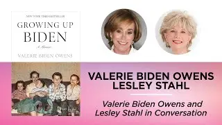Valerie Biden Owens and Lesley Stahl in Conversation