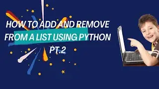 HOW TO ADD AND REMOVE LIST USING PYTHON