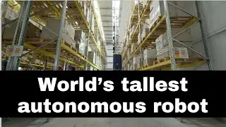 World's tallest autonomous robot works in a warehouse