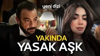 YASAK AŞK! - Yeni Dizi 2025