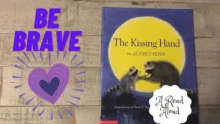 The Kissing Hand Read Aloud