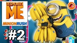 Despicable Me Minion Rush Гадкий Я #2 Геймплей Прохождение Gameplay Walkthrough Part 2