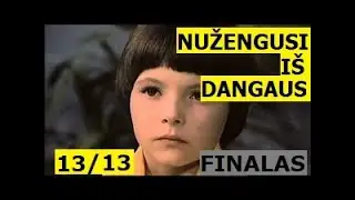 Nužengusi iš dangaus 13 Finalas