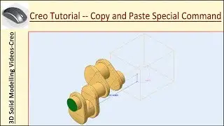 🔖 Creo Parametric Tutorial ||  Copy and Paste Special Command (with audio narration)