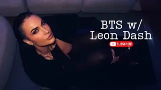 BTS : Back At It Again With Leon Dash 📸 | Zahra Elise