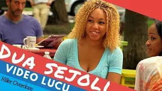 Dua Sejoli - Video Lucu Terbaru #02