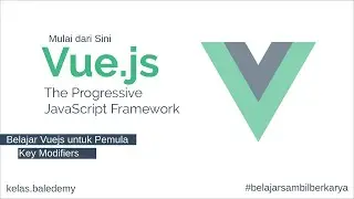 Belajar Vue.js - #35 Key Modifiers