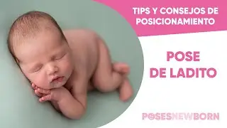 ✅ TRUCOS Y CONSEJOS DE LA POSE DE LADO (SIDE LAYING) DE RECIÉN NACIDOS 📸👶🏻