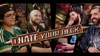 I Hate Your Deck 