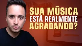 COMO SABER SE SUA MÚSICA ESTÁ AGRADANDO?