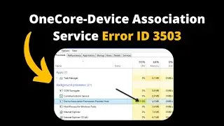 Fix OneCore-DeviceAssociationService Error ID 3503 in Windows 10/11