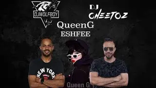ريمكس Queen G - اشفيه - Dj WolFBoy & Dj Cheetoz 2024