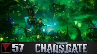 Warhammer 40 000: Chaos Gate - Daemonhunters #57 - Старший садовод (Часть I)