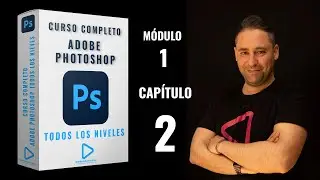 📸 Curso Gratis de Adobe Photoshop - Módulo 1 - Capítulo 2 - Página de Inicio de Photoshop.