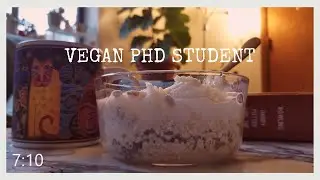 Day in the Life of a Vegan PhD Student