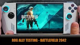 ASUS Rog Ally Testing - Battlefield 2042 - Z1 Extreme