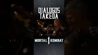 TAKEDA | Diálogos #4 | Español Latino #shorts #mortalkombat #gaming #takeda  #mk1