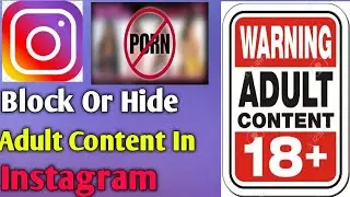 How to Bock or Hide Adult Content in Instagram//18+ content kese block kare Insta par 2023.