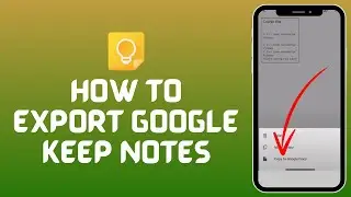 How to Export Google Keep Notes 2024 | Google Keep Tutorial