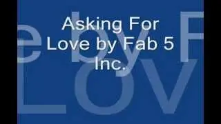Peter Scarlett & Fab 5 - Asking For Love