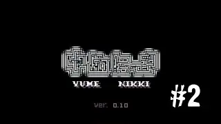 Yume Nikki #2 - Призрачный город