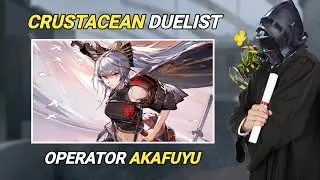 Should You Get and Build Akafuyu?  | Operator Akafuyu Review [Arknights]