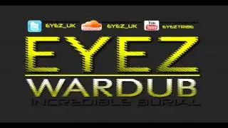 Eyez - Incredible Burial (Audio)