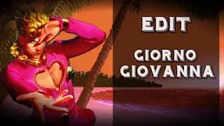 Edit | Giorno Giovanna | JoJo | AniFlesh