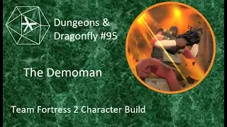 The Demoman Character Build (D&D 5E)