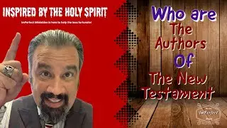 The New Testament Authors-where do biblical authors get authority #NewTestament #Authors #Bible