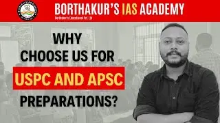 Borthakur’s IAS Academy |APSC|UPSC|ADRE| Admissions open for New Batch 2024-2025