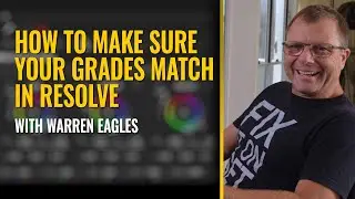 Warren Eagles Shares his Tips for Checking Color in Resolve