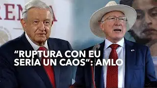 "Ruptura con Estados Unidos sería un caos": AMLO