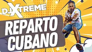 Reparto Cubano Mix 2023 | #01 | New Reparto | by Dj Xtreme
