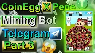 CoinEgg x Pepe Miner Bot Multi Account Scam || Telegram Scam Bot Update #scam #telegram #coinegg